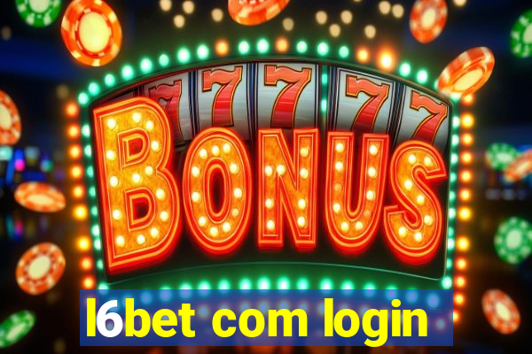 l6bet com login